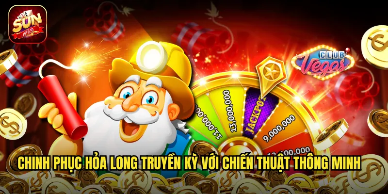 Chinh Phục Hỏa Long Truyền Kỳ Với Chiến Thuật Thông Minh