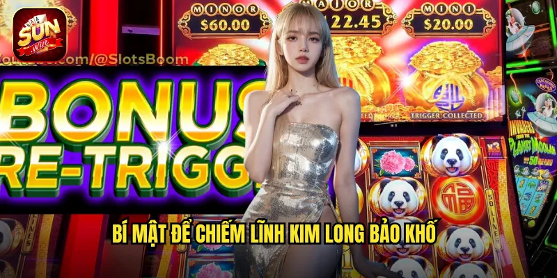 Kim Long Bảo Khố Sunwin BG - Kho Báu Rồng Vàng Chứa Đầy Của Cải 3 Bí Mật Để Chiếm Lĩnh Kim Long Bảo Khố
